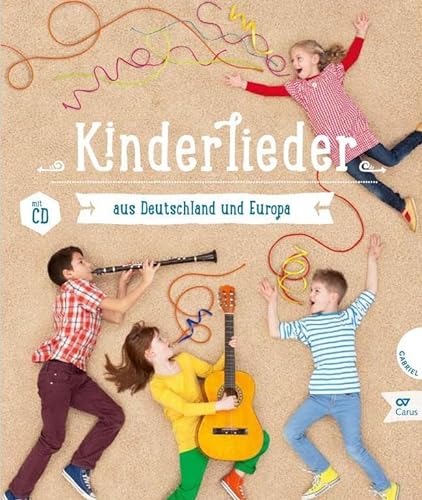 Kinderlieder aus Deutschland und Europa: Liederbuch mit Mitsing-CD (LIEDERPROJEKT) von Carus-Verlag Stuttgart